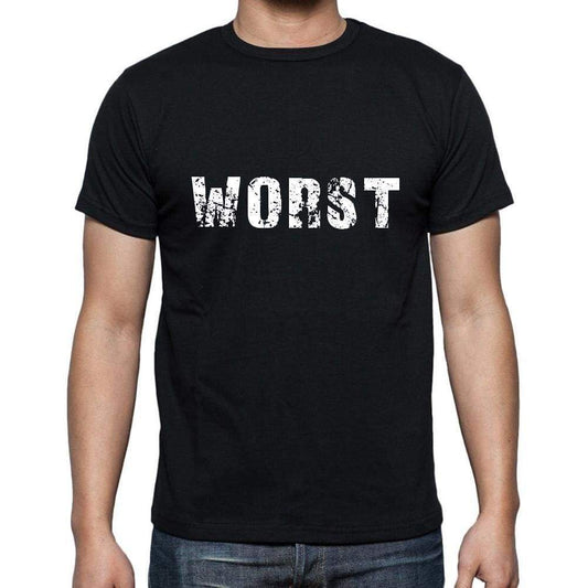 Worst Mens Short Sleeve Round Neck T-Shirt 5 Letters Black Word 00006 - Casual